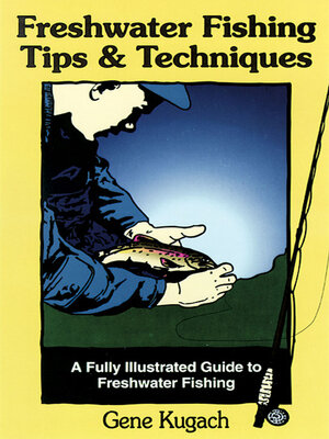 cover image of Freshwater Fishing Tips & Techniques